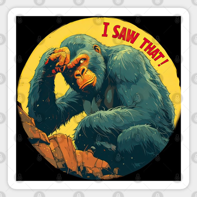 I saw that gorilla Sticker by obstinator